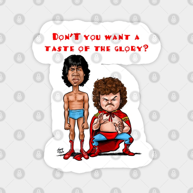 Nacho Libre Taste of the Glory Magnet by Jimmy’s Cartoons