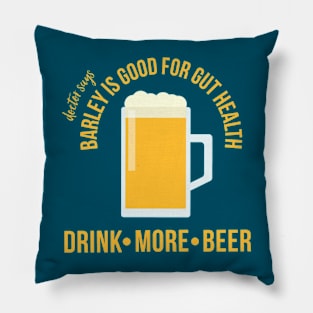 Drink More Beer (version 3) Pillow
