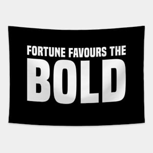 Fortune Favours The Bold - Motivational Tapestry