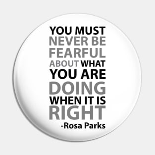 Never Be Fearful | Rosa Parks Pin