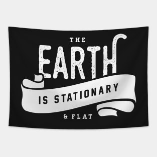 The Earth is Stationary and Flat Tapestry