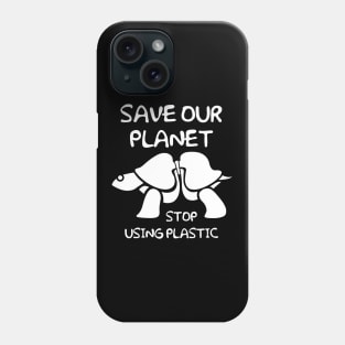 SAVE OUR PLANET Phone Case