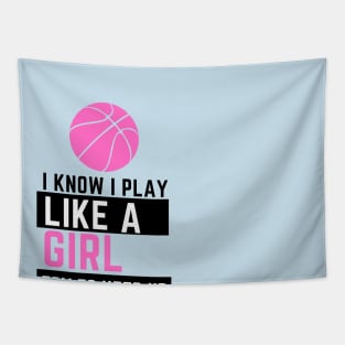 I KNOW I PLAY LIKE A GIRL Tapestry