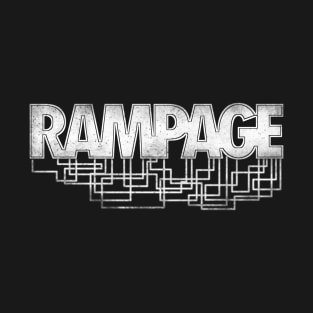 Rampage! T-Shirt