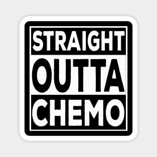 Straight Outta Chemo Magnet