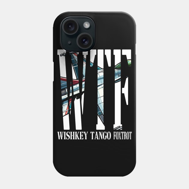 Wishkey Tango Foxtrot: WTF Phone Case by maknatess