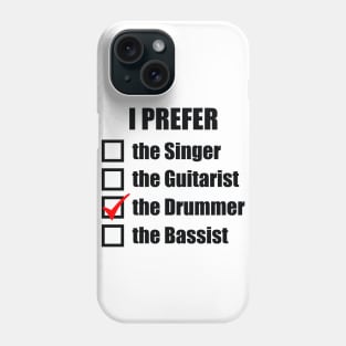 Yo Prefiero el Baterista Phone Case