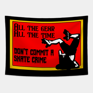 all the gear all the time skate patch Tapestry