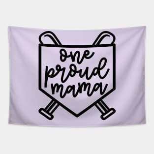 One Proud Mama Baseball Softball Mom Cute Funny Tapestry