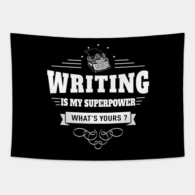 Writing is my Superpower Tapestry by juyodesign