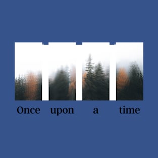 Forestscape - Once Upon a Time T-Shirt