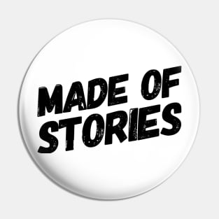 Made of stories Pin