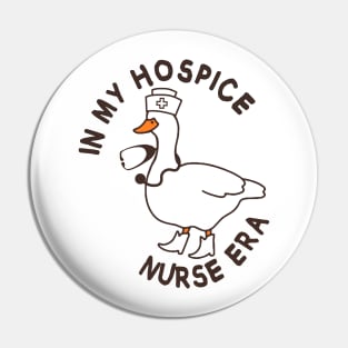 In my Hospice Nurse era Pin