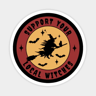 Support Your Local Witches Magnet