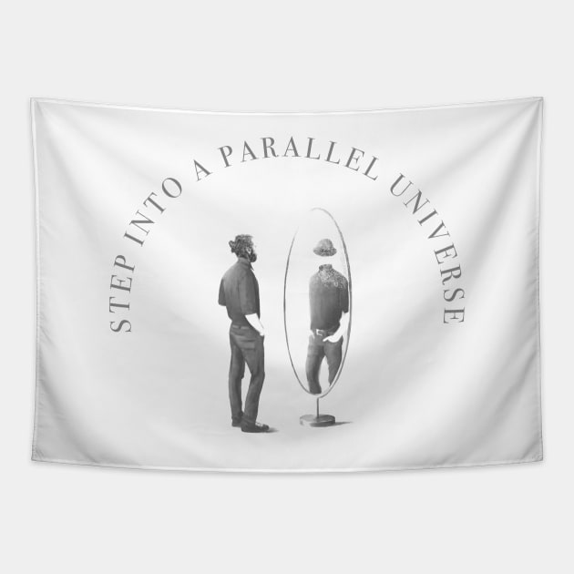 Step Into A Parallel Universe Tapestry by Paradigm Shift Experience