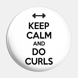 Keep calm and do curls Pin