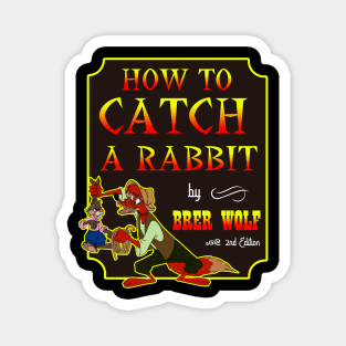 How to catch a rabbit - song of the south Magnet