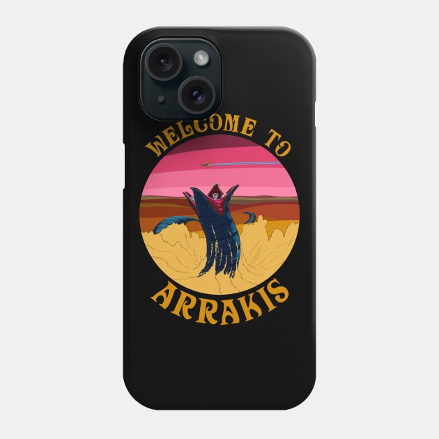 Welcome to Arrakis Phone Case by krls