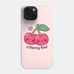 Cute Cherries I Cherry You Love Pun Phone Case