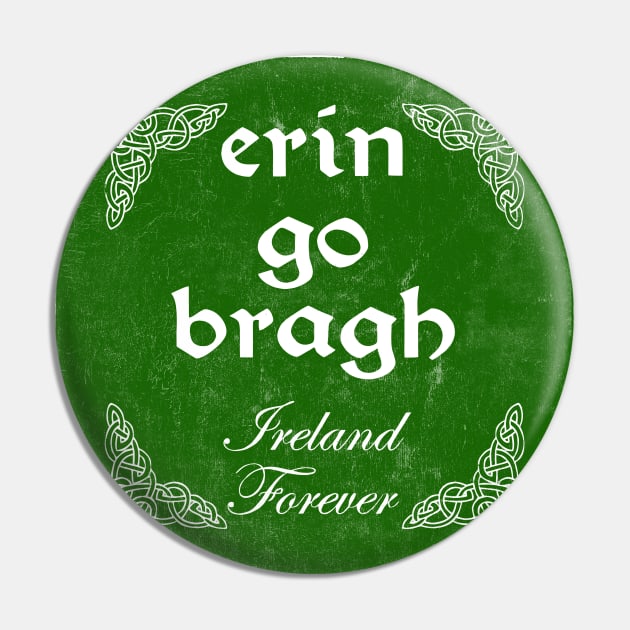 Erin Go Bragh -- Ireland Forever --- 1916 Pin by feck!