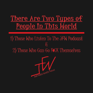 Two Types of People T-Shirt