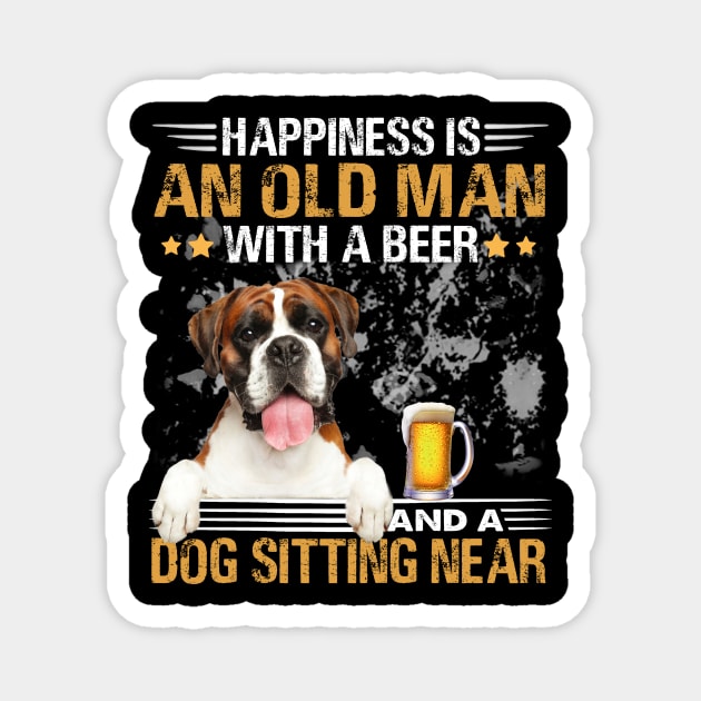 Happiness Is An Old Man With A Beer And A Boxer Dog Sitting Near Magnet by Magazine