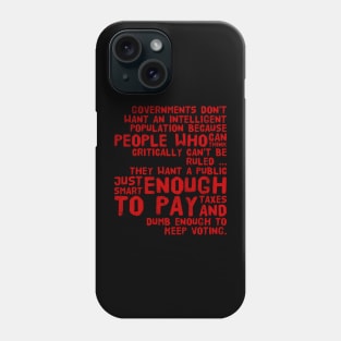 Dumb enough too vote Phone Case