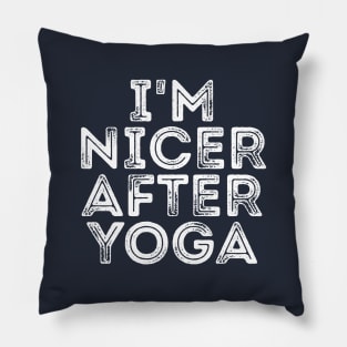 I'm Nicer After Yoga Funny Om Tee Shirt Pillow