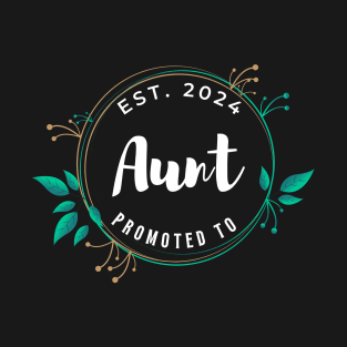 Promoted to aunt est 2024 T-Shirt