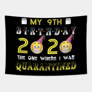 my 9th Birthday 2020 The One Where I Was Quarantined Funny Toilet Paper Tapestry