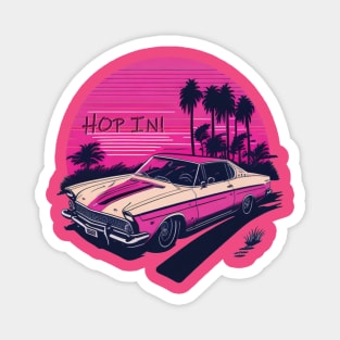 HOP IN, RETRO CAR, VINTAGE CAR. Magnet