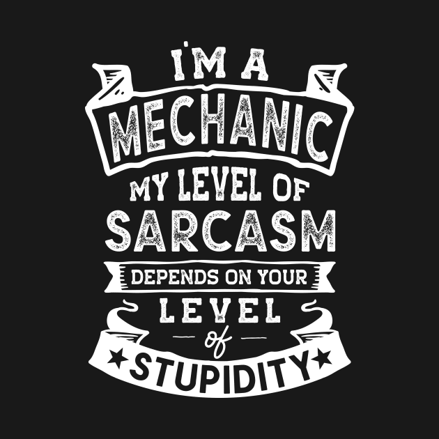 My Level of Sarcasm | Funny Mechanic by TeePalma