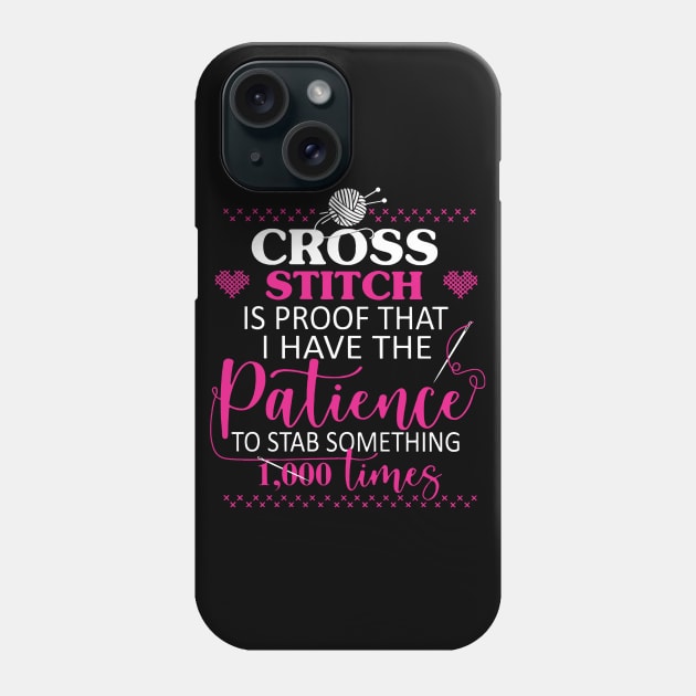 Cross Stitch Is Proof That Phone Case by madyharrington02883