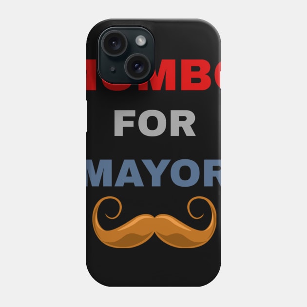 mumbo for mayor Phone Case by ERRAMSHOP