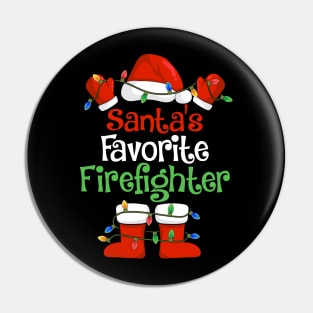 Santa's Favorite Firefighter Funny Christmas Pajamas Pin