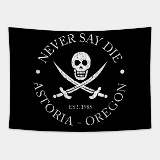 Never Say Die ✅ Tapestry