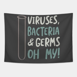 Viruses Bacteria & Germs Oh My Tapestry