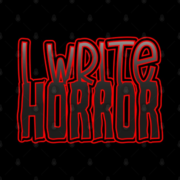 I Write Horror by Jokertoons