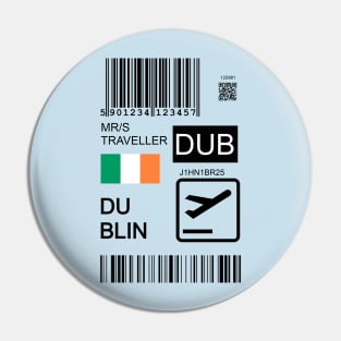 Dublin Ireland travel ticket Pin