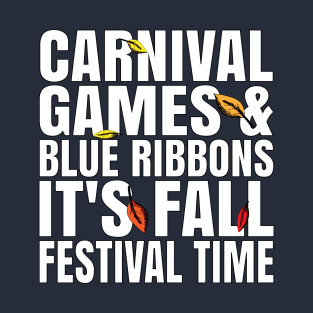 Carnival Games & Blue Ribbons Fall Festival Design T-Shirt