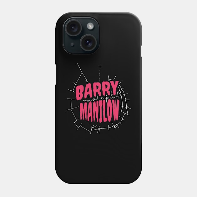 Barry Manilow Phone Case by darkskullxx