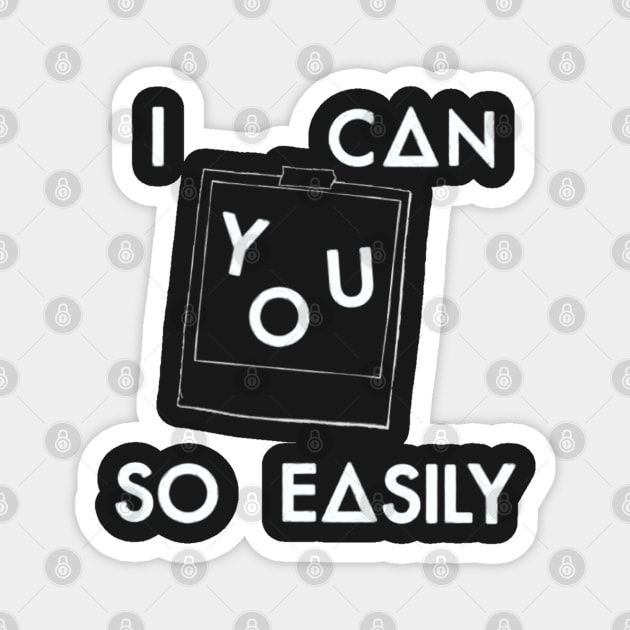 I can picture you so easily (white) Magnet by nynkuhhz