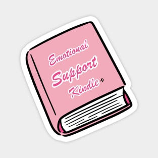 Emotional Support Kindle Pink - Text On Closed Book Magnet