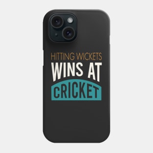 Cricket Hitting Wickets Wins at Cricket Phone Case