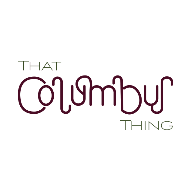 That Columbus Thing by Alexis Mitchell Designs