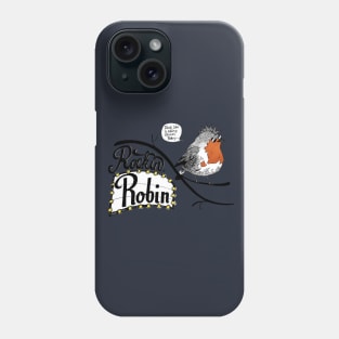 Rockin Robin Phone Case