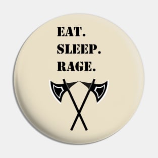 Eat Sleep Rage Barbarian 5E Meme RPG Class Pin