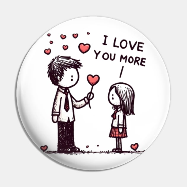 Love You More Pin by ThinkGod.