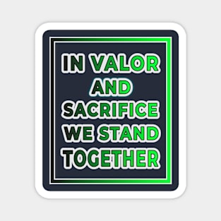 Unity in Sacrifice: 'In Valor and Sacrifice' Collection Magnet