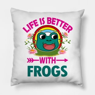 Life Is Better With Frogs Pillow